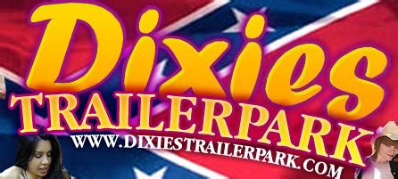 dixiestrailerpark|DixiesTrailerPark.com 